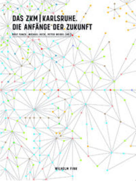Funck / Heck / Weibel |  Das ZKM | Karlsruhe | Buch |  Sack Fachmedien