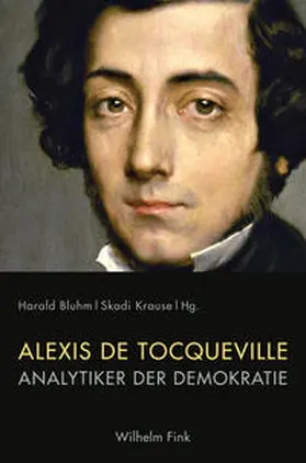 Bluhm / Krause |  Alexis de Tocqueville | Buch |  Sack Fachmedien