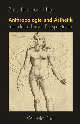 Herrmann |  Anthropologie und Ästhetik | Buch |  Sack Fachmedien