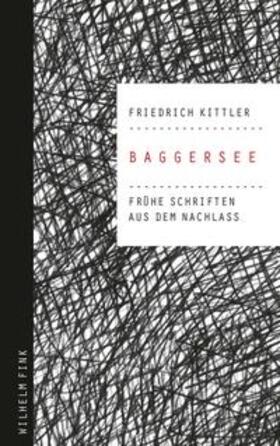 Kittler / Holl / Hron |  Baggersee | Buch |  Sack Fachmedien