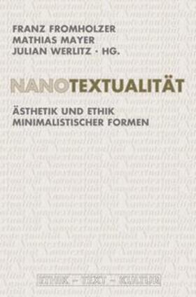 Fromholzer / Mayer / Werlitz |  Nanotextualität | Buch |  Sack Fachmedien