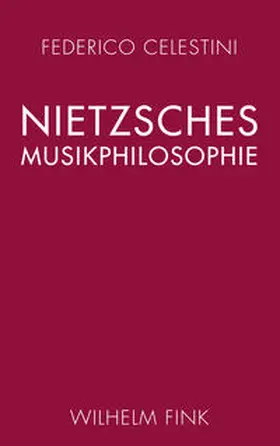 Celestini |  Nietzsches Musikphilosophie | Buch |  Sack Fachmedien