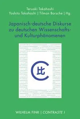 Borsche / Takahashi | Japanisch-deutsche Diskurse zu deutschen Wissenschafts- und Kulturphänomenen | Buch | 978-3-7705-6090-5 | sack.de