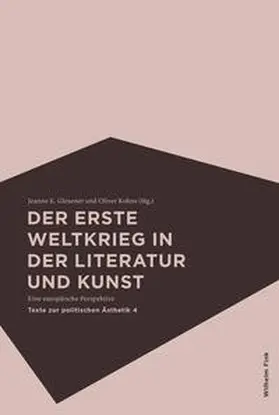 Kohns / Glesener |  Der Erste Weltkrieg in der Literatur und Kunst | Buch |  Sack Fachmedien