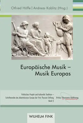 Kablitz / Höffe |  Europäische Musik – Musik Europas | Buch |  Sack Fachmedien