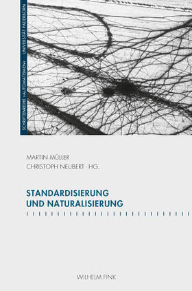 Neubert / Müller |  Standardisierung und Naturalisierung | Buch |  Sack Fachmedien