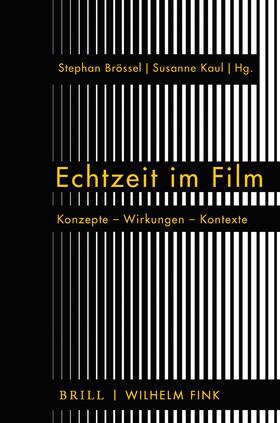 Brössel / Kaul / Becker |  Echtzeit im Film | Buch |  Sack Fachmedien