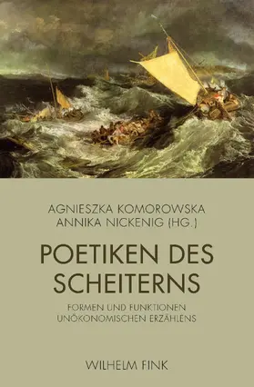 Nickenig / Komorowska | Poetiken des Scheiterns | Buch | 978-3-7705-6321-0 | sack.de