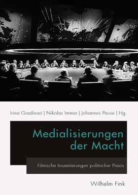 Immer / Pause / Gradinari |  Medialisierungen der Macht | Buch |  Sack Fachmedien