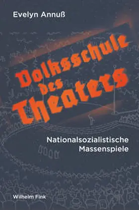 Annuß |  Volksschule des Theaters | Buch |  Sack Fachmedien