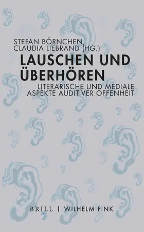 Börnchen / Liebrand |  Lauschen und Überhören | Buch |  Sack Fachmedien