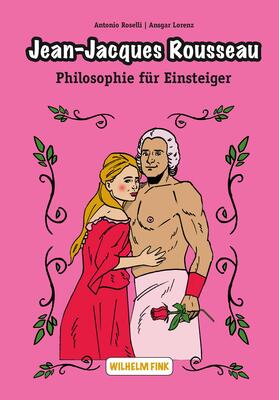 Lorenz / Roselli |  Jean-Jacques Rousseau | Buch |  Sack Fachmedien