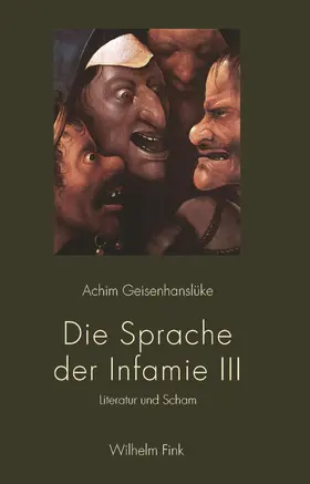 Geisenhanslüke |  Die Sprache der Infamie III | Buch |  Sack Fachmedien