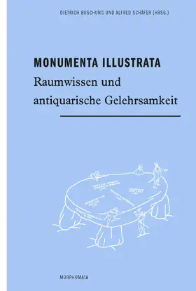 Boschung / Schäfer |  Monumenta Illustrata | Buch |  Sack Fachmedien