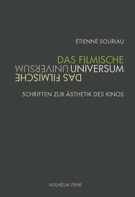 Souriau / Kirsten |  Das filmische Universum | Buch |  Sack Fachmedien