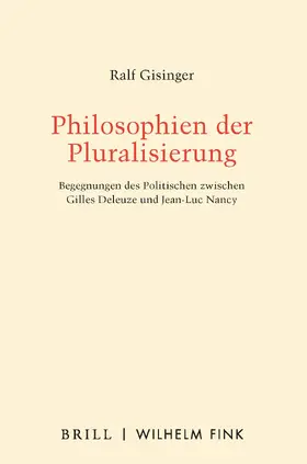 Gisinger |  Philosophien der Pluralisierung | Buch |  Sack Fachmedien