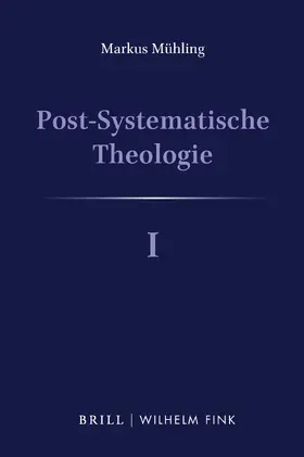 Mühling |  Post-Systematische Theologie I | Buch |  Sack Fachmedien