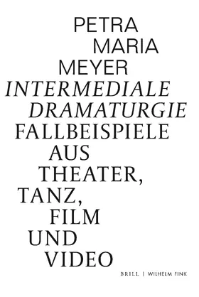 Meyer |  Intermediale Dramaturgie | Buch |  Sack Fachmedien