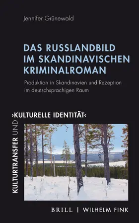 Grünewald |  Das Russlandbild im skandinavischen Kriminalroman | Buch |  Sack Fachmedien