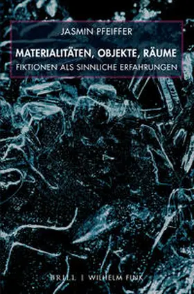 Pfeiffer |  Materialitäten, Objekte, Räume | Buch |  Sack Fachmedien