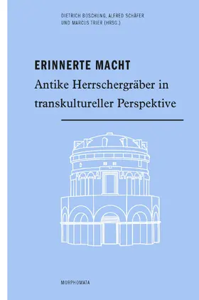 Boschung / Schäfer / Trier |  Erinnerte Macht | Buch |  Sack Fachmedien