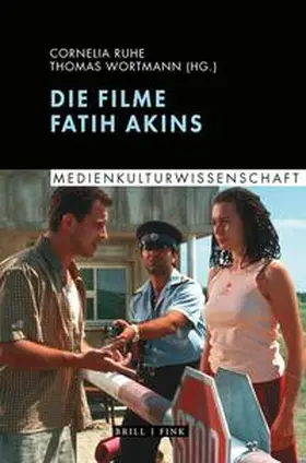 Ruhe / Wortmann |  Die Filme Fatih Akins | Buch |  Sack Fachmedien