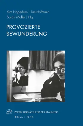 Hagedorn / Hofmann / Möller |  Provozierte Bewunderung | Buch |  Sack Fachmedien