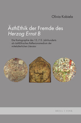 Kobiela |  Kobiela, O: ÄsthEthik der Fremde des "Herzog Ernst B" | Buch |  Sack Fachmedien