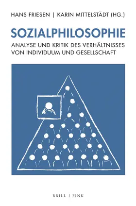 Friesen / Mittelstädt |  Sozialphilosophie | Buch |  Sack Fachmedien