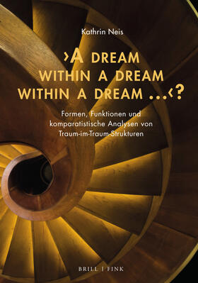 Neis |  'A dream within a dream within a dream ...'? | Buch |  Sack Fachmedien