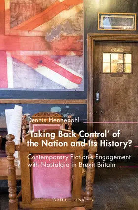 Henneböhl |  'Taking Back Control' of the Nation and Its History? | Buch |  Sack Fachmedien