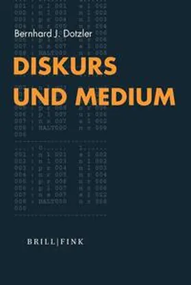 Dotzler |  Diskurs und Medium | Buch |  Sack Fachmedien