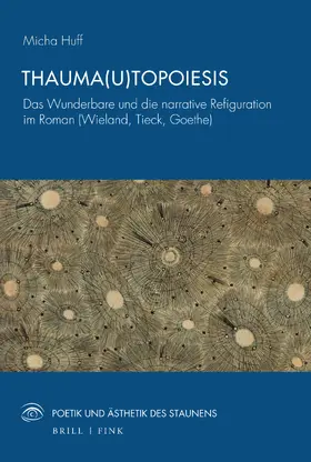 Huff |  Thauma(u)topoiesis | Buch |  Sack Fachmedien