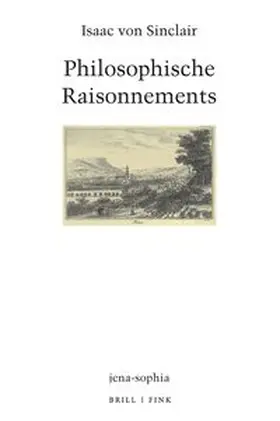 von Sinclair / Campana / Korngiebel |  Philosophische Raisonnements | Buch |  Sack Fachmedien