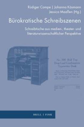 Campe / Käsmann / Maaßen |  Bu¿rokratische Schreibszenen | Buch |  Sack Fachmedien