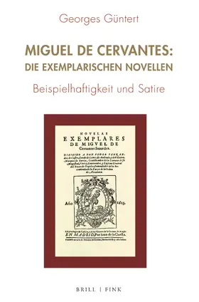 Güntert |  Miguel de Cervantes: Die Exemplarischen Novellen | Buch |  Sack Fachmedien