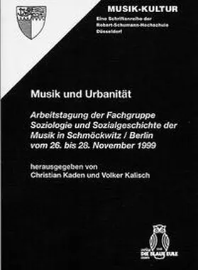 Kalisch / Kaden |  Musik und Urbanität | Buch |  Sack Fachmedien