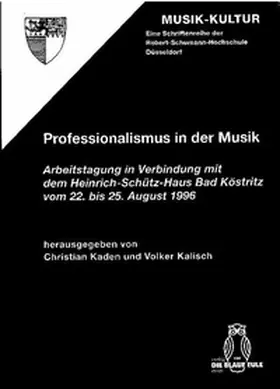 Kaden / Kalisch |  Professionalismus in der Musik | Buch |  Sack Fachmedien