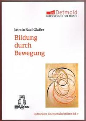 Naal-Glaßer |  Bildung durch Bewegung | Buch |  Sack Fachmedien