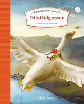 Lagerlöf / Luhn |  Klassiker zum Vorlesen 03 - Nils Holgersson | Buch |  Sack Fachmedien