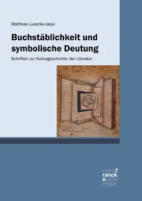 Luserke-Jaqui |  Buchstäblichkeit und symbolische Deutung | eBook | Sack Fachmedien