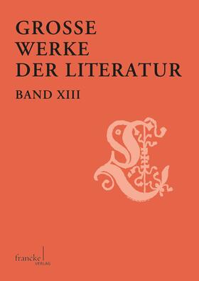 Butzer / Zapf |  Große Werke der Literatur XIII | eBook | Sack Fachmedien