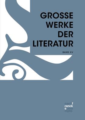 Butzer / Sarkowsky / Zapf |  Große Werke der Literatur XV | eBook | Sack Fachmedien