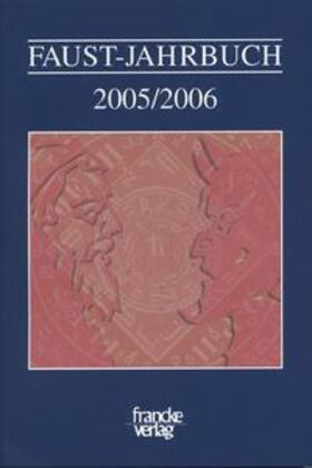 Mahl / Lörke |  Faust-Jahrbuch 2 (2005/2006) | Buch |  Sack Fachmedien