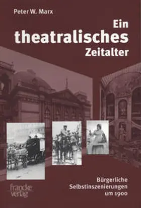 Marx |  Ein theatralisches Zeitalter | Buch |  Sack Fachmedien