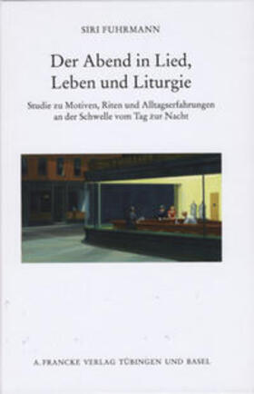 Fuhrmann |  Der Abend in Lied, Leben und Liturgie | Buch |  Sack Fachmedien