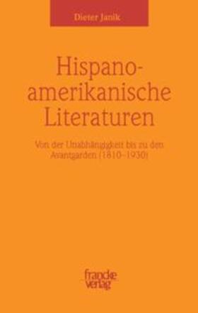 Janik | Spanischamerikanische Literaturen | Buch | 978-3-7720-8272-6 | sack.de