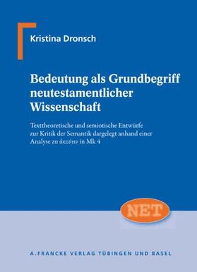 Dronsch |  Bedeutung als Grundbegriff neutestamentlicher Wissenschaft | Buch |  Sack Fachmedien