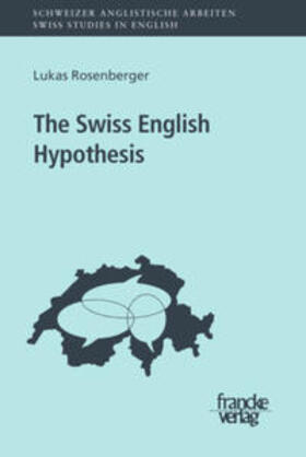 Rosenberger |  The Swiss English Hypothesis | Buch |  Sack Fachmedien