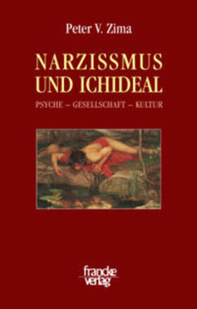 Zima |  Zima, P: Narzissmus und Ichideal | Buch |  Sack Fachmedien
